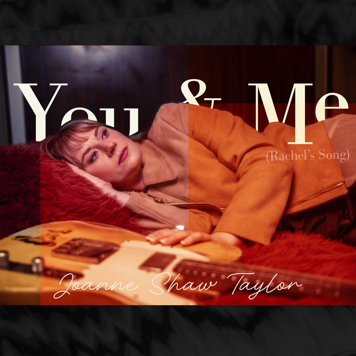 Joanne Shaw Taylor: "You And Me (Rachel's Song)" - Single