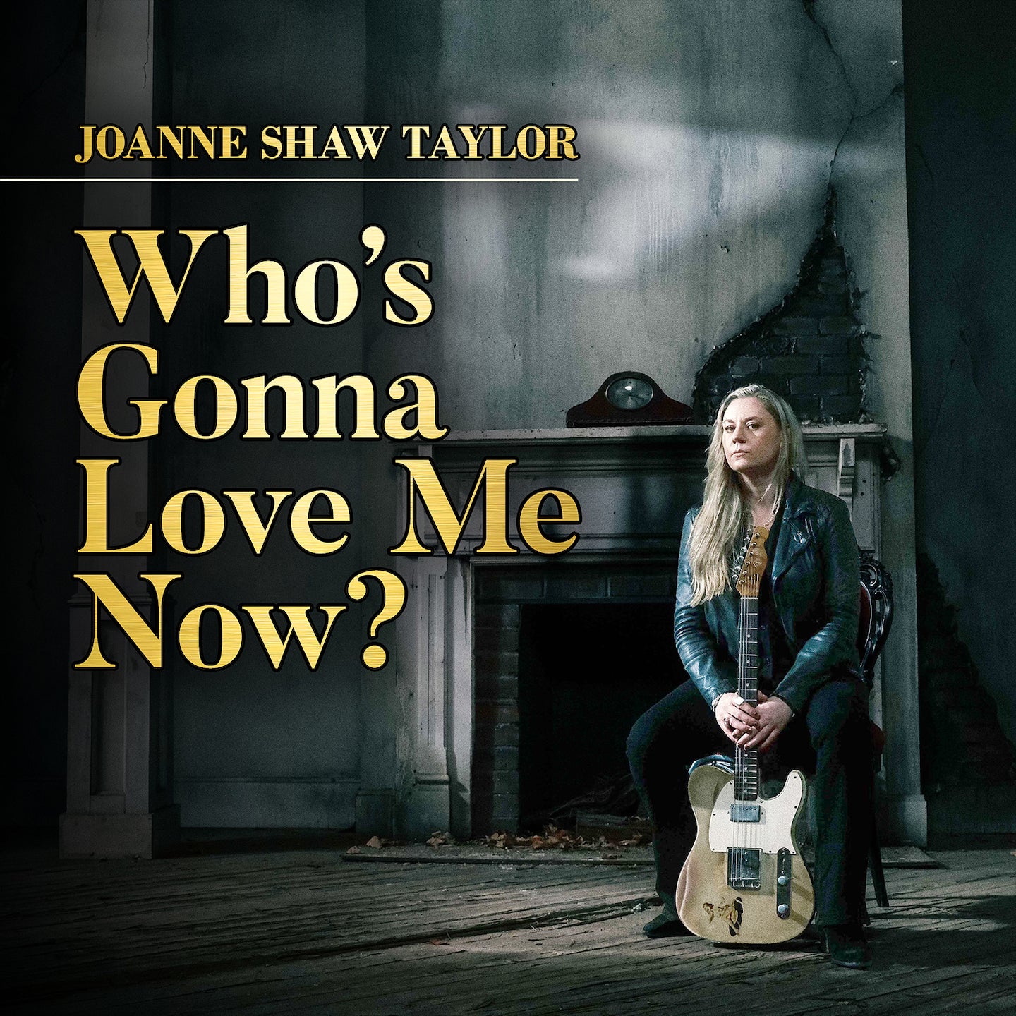 Joanne Shaw Taylor: "Who's Gonna Love Me Now?" - Single
