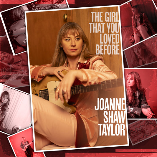 Joanne Shaw Taylor: "The Girl That You Loved Before" - Single