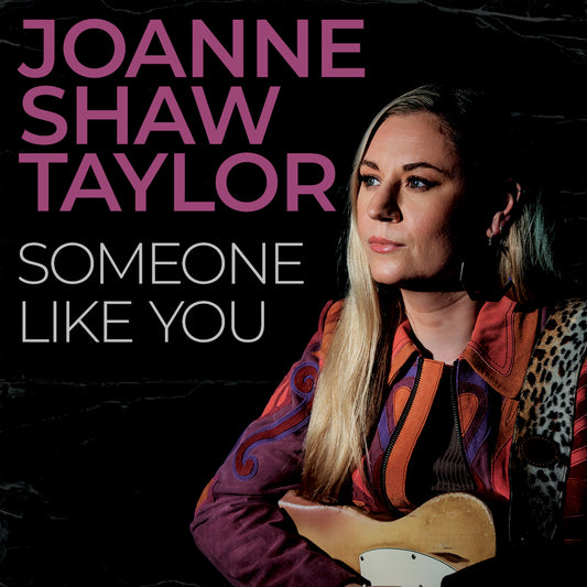 Joanne Shaw Taylor: "Someone Like You" - Single